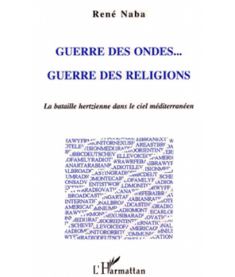 Guerre des ondes … Guerre des religions