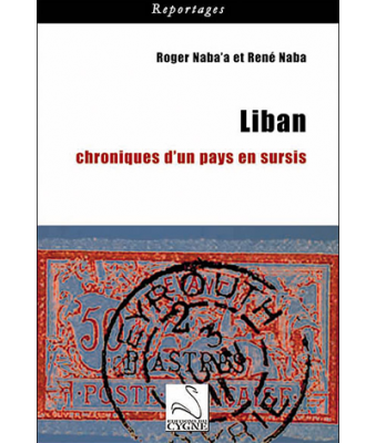 Liban : chroniques d’un pays en sursis